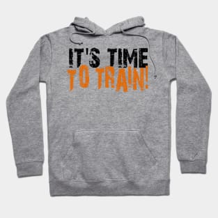 it's time to train Hoodie